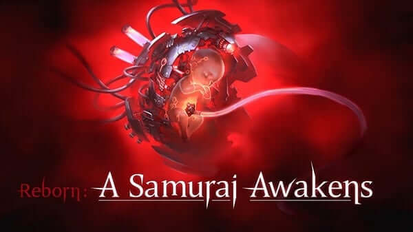 Reborn: A Samurai Awakens Finally Launches on Today
