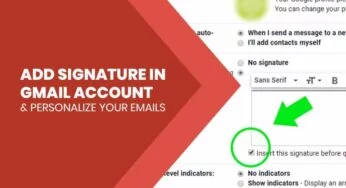 How to Add a Signature in Gmail (Guide)